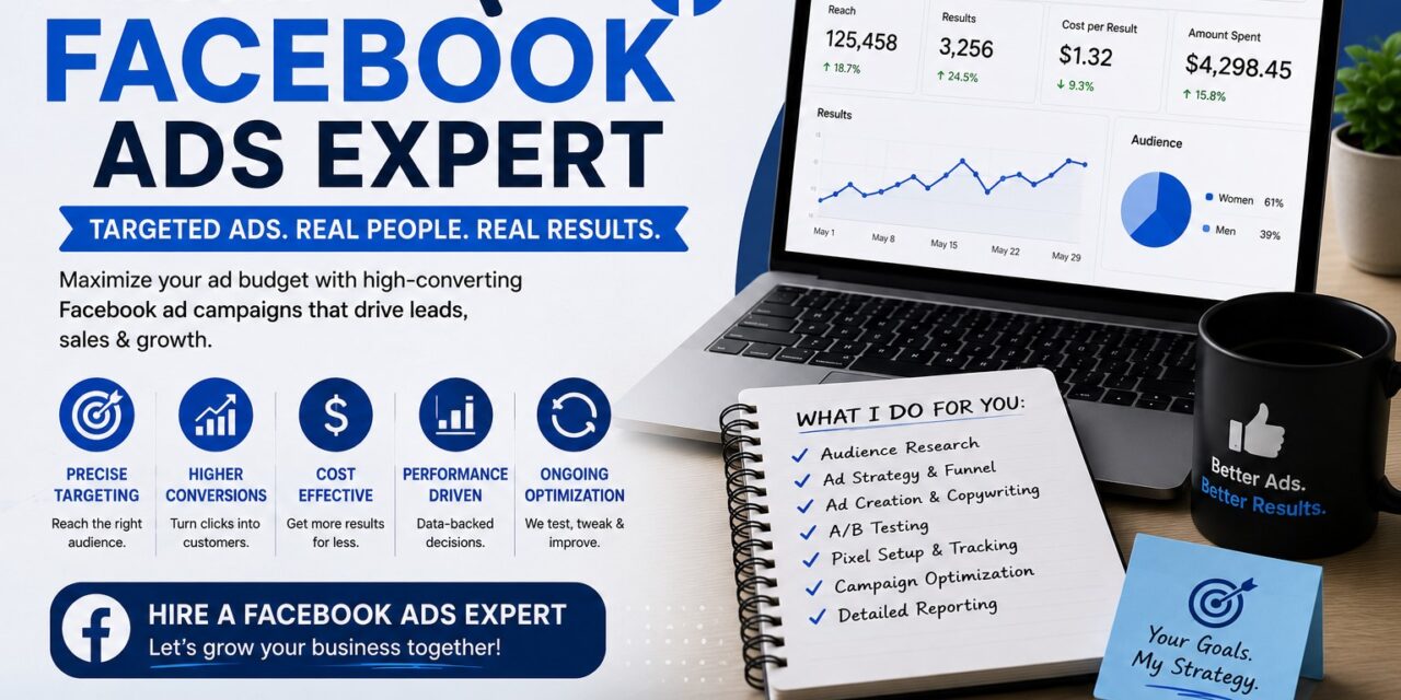 Hire a Facebook Ads Expert: Scale Your Business With Smarter Social Media Advertising